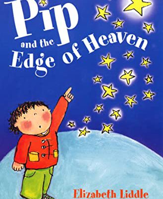 Pip And The Edge Of Heaven