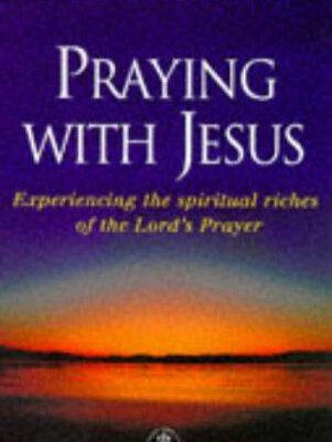 Praying With Jesus