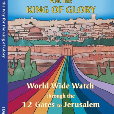 Prepare The Way For The King Of Glory