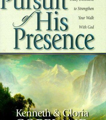 Pursuit Of His Presence