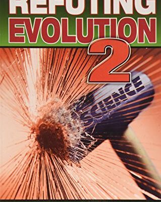 Refuting Evolution 2