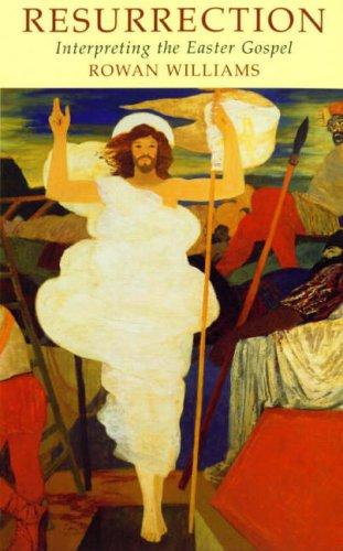 Resurrection Interpreting the Easter Gospel