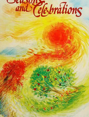 Seasons and Celebrations