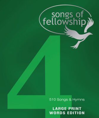 Songs Of Fellowship Vol4 Words Large Print
