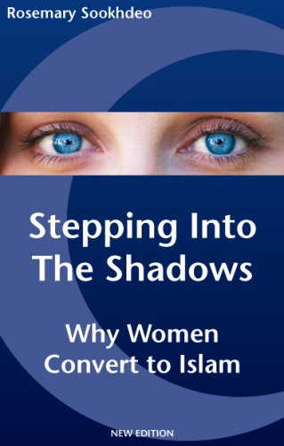 Stepping Into Shadows Why Women Convert to Islam
