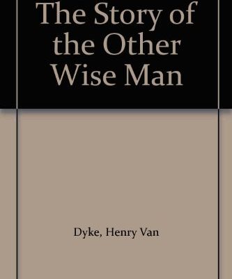 Story Of The Other Wise Man