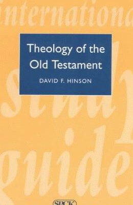 T E F Study Guide 15: Theology of the Old Testament