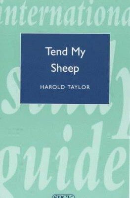 Tend My Sheep
