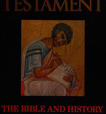 Testament - the Bible and History