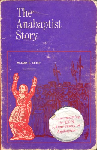 The Anabaptist Story