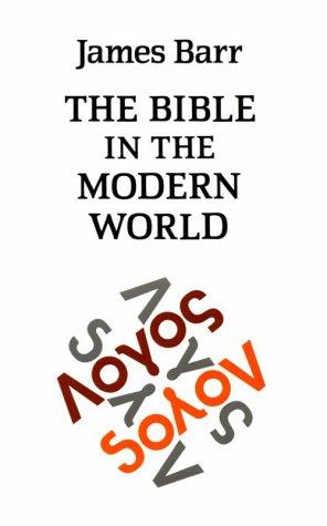 The Bible in the Modern World