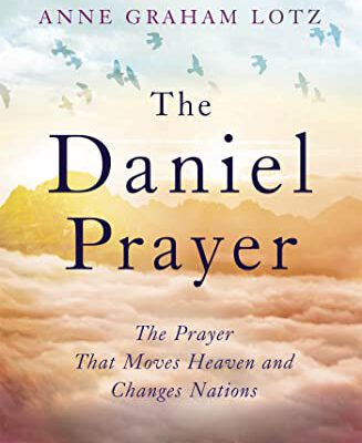 The Daniel Prayer