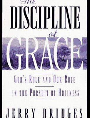 The Discipline of Grace