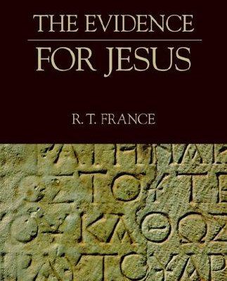 The Evidence for Jesus