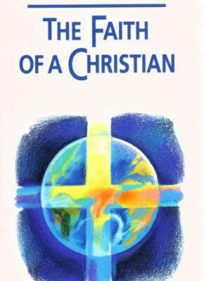 The Faith of a Christian