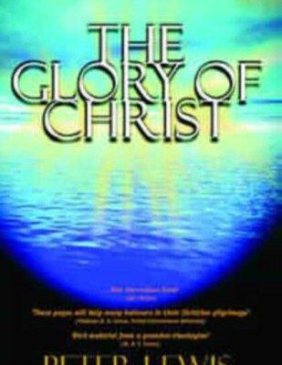 The Glory Of Christ