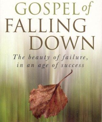 The Gospel of Falling Down