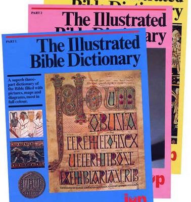The Illustrated Bible Dictionary - Part 3