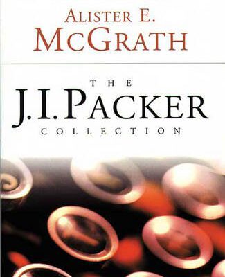 The J I Packer Collection