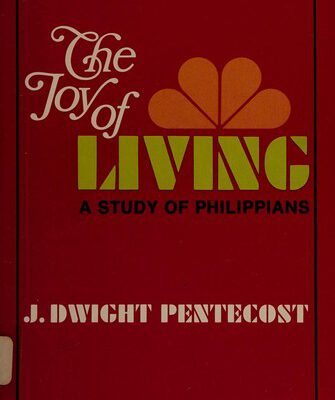 The Joy of Living - Philippians
