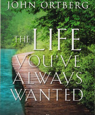 The Life You've Always Wanted Participants Guide