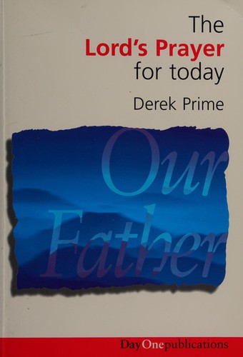 The Lord's Prayer for Today
