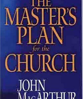 The Masters Plan for the Church