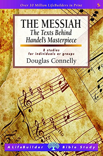 The Messiah: The Texts Behind Handel's Masterpiece