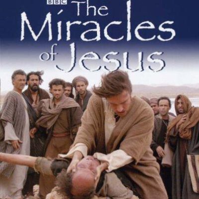 The Miracles of Jesus