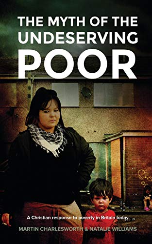 The Myth of the Undeserving Poor