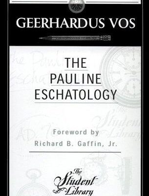 The Pauline Eschatology