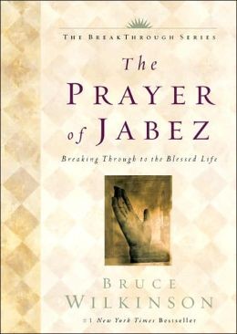 The Prayer Of Jabez
