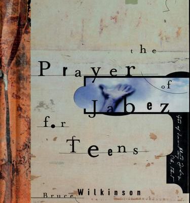 The Prayer of Jabez for Teenagers