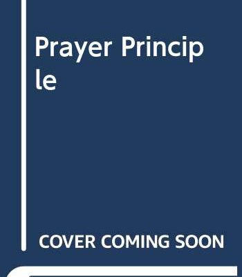 The Prayer Principle