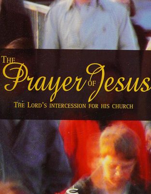 The Prayers of Jesus