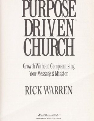 The Purpose Driven Church