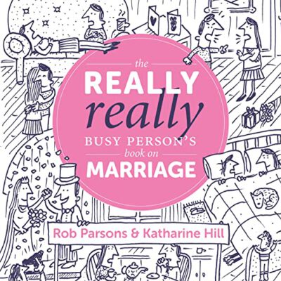 The Really Busy Persons Book on Marriage