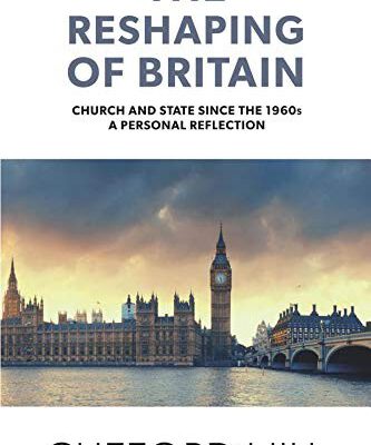 The Reshaping Of Britain