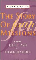 The Story Of Faith Missions