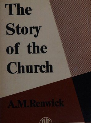 The Story of the Church (2nd Edn)