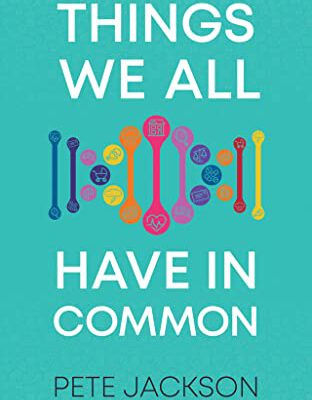 Things We All Have in Common