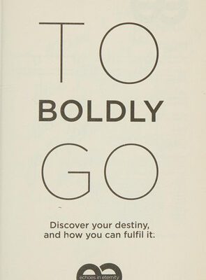 To Boldly Go