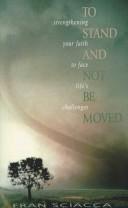 To Stand and Not Be Moved