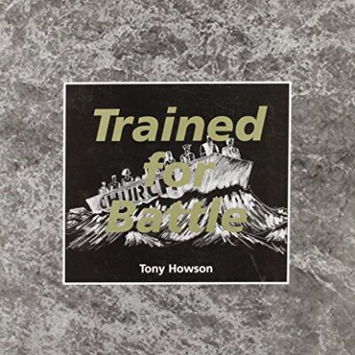 Trained for Battle