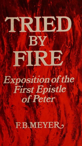 Tried By Fire - 1 Peter