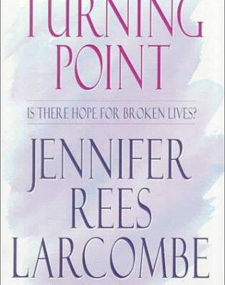 Turning Point Is There Hope for Our Broken Lives