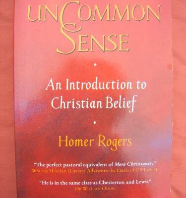 Uncommon Sense an Introduction to Christian Belief