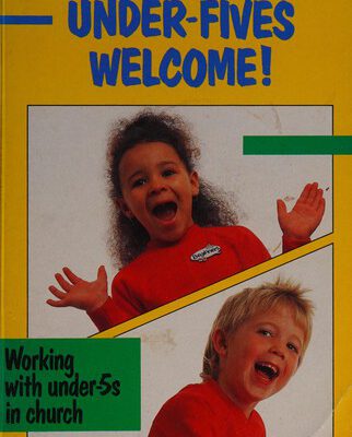 Under Fives Welcome
