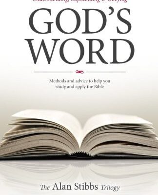 Understanding, Expounding and Obeying God's Word