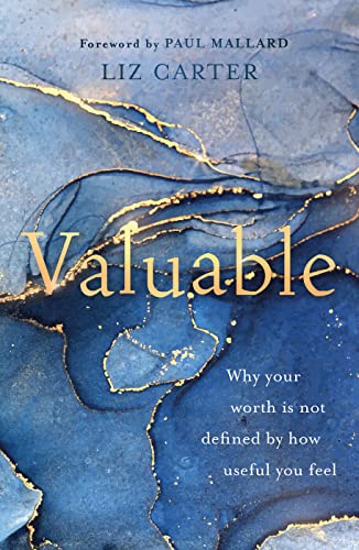 Valuable Why Your Worth Is Not Defined by How Useful You Feel